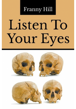 Listen To Your Eyes