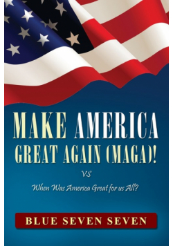 Make America Great Again (Maga)!