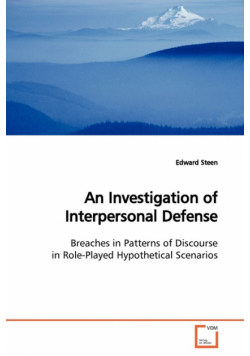 An Investigation of Interpersonal Defense