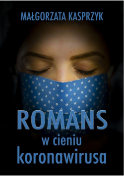 Romans w cieniu koronawirusa