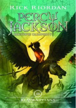 Percy Jackson i bogowie olimpijscy T.3 Klątwa..