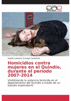 Homicidios contra mujeres en el Quindío, durante el período 2007-2014