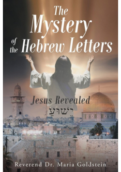 The Mystery of the Hebrew Letters