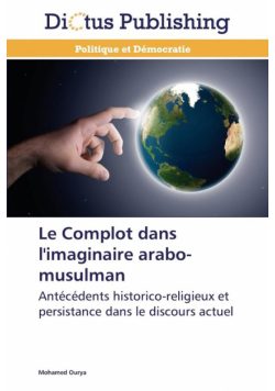Le complot dans l'imaginaire arabo-musulman