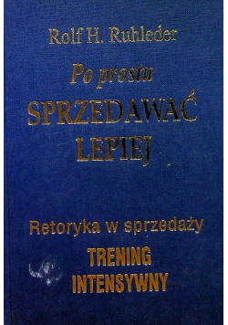 Po prostu sprzedawać lepiej