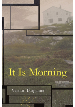 It Is Morning