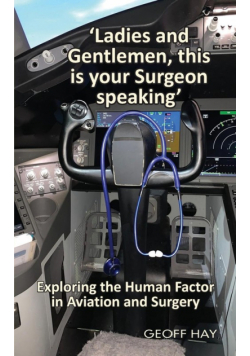 'Ladies and Gentlemen, this is your Surgeon speaking'