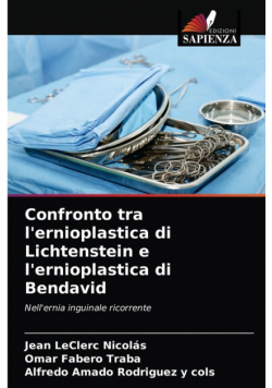 Confronto tra l'ernioplastica di Lichtenstein e l'ernioplastica di Bendavid
