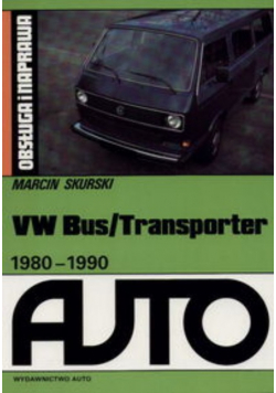VW Bus Transporter 1980-1990 Obsługa i naprawa