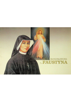 Błogosławiona S Faustyna