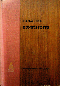 Holz und Kunststoffe