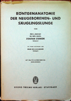 Rontgenanatomie der neugeborenen und sauglingslunge