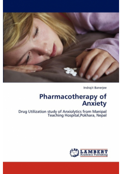 Pharmacotherapy of Anxiety