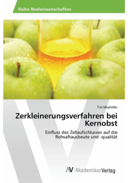 Zerkleinerungsverfahren bei Kernobst
