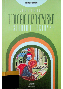Teologia bizantyjska Historia i doktryna