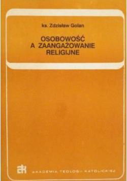 Osobowość a zaangażowanie religijne