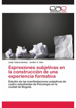 Expresiones subjetivas en la construcción de una experiencia formativa