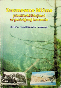 Sromowce Niżne Pieniński klejnot w potrójnej koronie