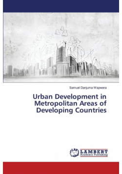 Urban Development in Metropolitan Areas of Developing Countries