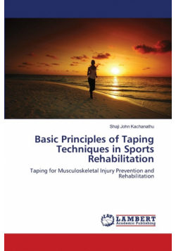Basic Principles of Taping Techniques in Sports Rehabilitation