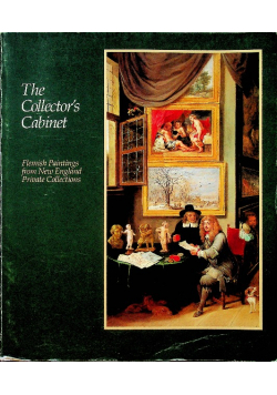 The Collectors Cabinet Flemish Paintings from New England Private Collections