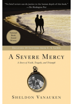 Severe Mercy, A