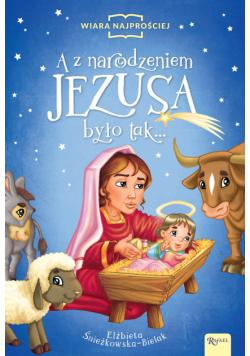 A z narodzeniem Jezusa było tak