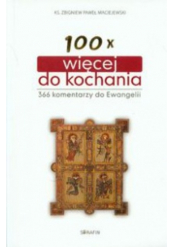 100 x więcej do kochania