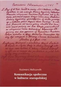 Komunikacja społeczna w kulturze staropolskiej