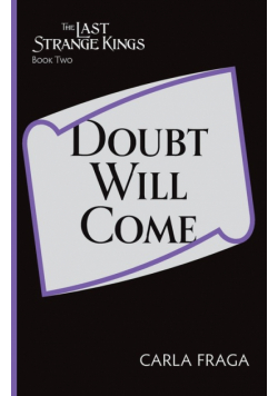 Doubt Will Come