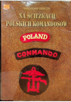 Na ścieżkach polskich komandosów