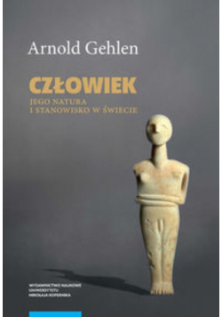Człowiek Jego natura i środowisko w świecie