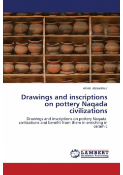 Drawings and Inscriptions on Pottery Naqada Civilizations