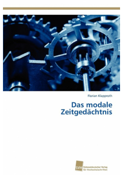 Das modale Zeitgedächtnis