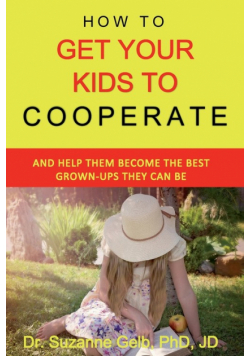 How To Get Your Kids To Cooperate