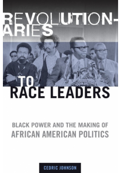 Revolutionaries to Race Leaders