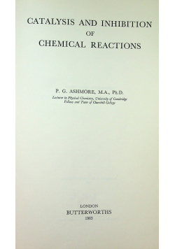 Catalysis and inhibition of Chemical Reactions