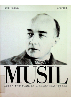 Musil Leben und werk in bilderen und texten