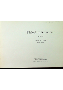 Theodore Rousseau 1812 - 1867