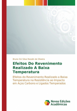 Efeitos Do Revenimento Realizado A Baixa Temperatura