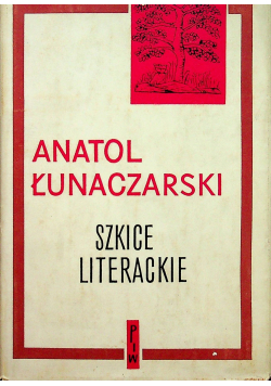 Łunaczarski Szkice literackie