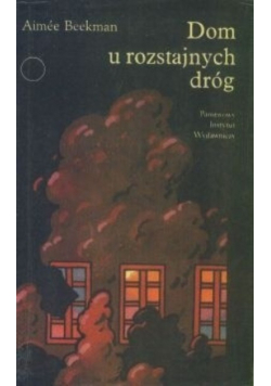 Dom u rozstajnych dróg