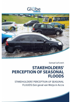 Stakeholders' Perception Of Seasonal Floods