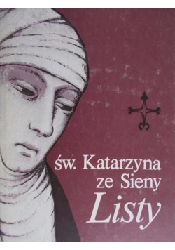 Święta Katarzyna ze Sieny Listy