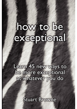 How to Be Exceptional