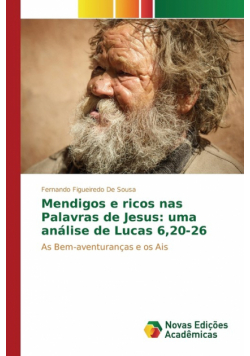 Mendigos e ricos nas Palavras de Jesus