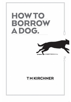How to Borrow a Dog