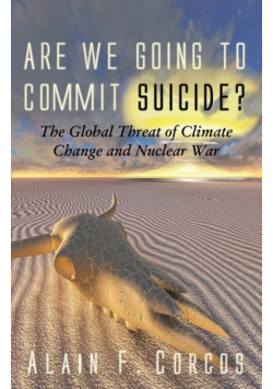 Are We Going to Commit Suicide?