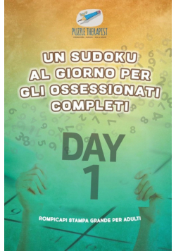 Un Sudoku al giorno per gli ossessionati completi | Rompicapi stampa grande per adulti