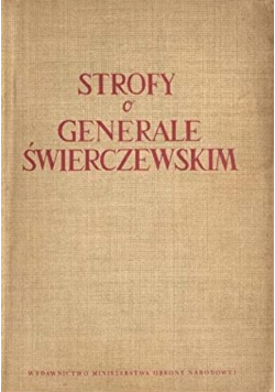 Strofy o generale Świerczewskim